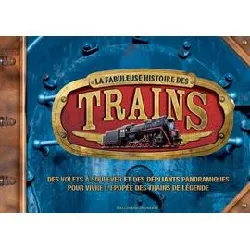 livre la fabuleuse histoire des trains