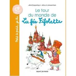 livre la fée fifolette - le tour du monde de la fée fifolette