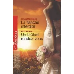 livre la fiancée interdite - un brûlant rendez - vous