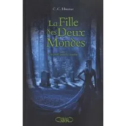 livre la fille des deux mondes tome 1 - un pied dans la tombe