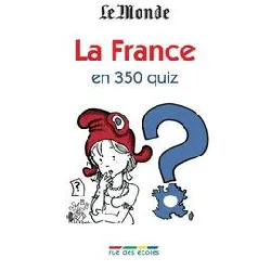 livre la france en 350 quiz