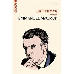 livre la france vue par emmanuel macron