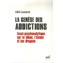 livre la genèse des addictions