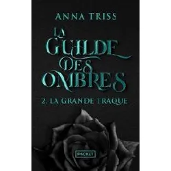 livre la guilde des ombres tome 2 - la grande traque