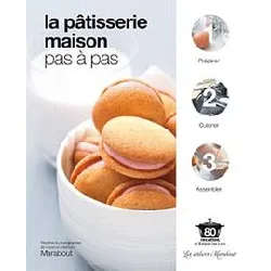 livre la pâtisserie maison pas à pas