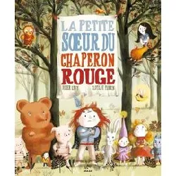 livre la petite soeur du petit chaperon rouge