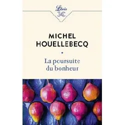 livre la poursuite du bonheur