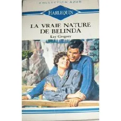 livre la vraie nature de belinda