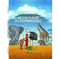 livre le dinosaure du kilimandjaro