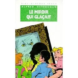 livre le miroir qui glaçait