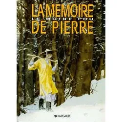 livre le moine fou tome 2 : la memoire de pierre