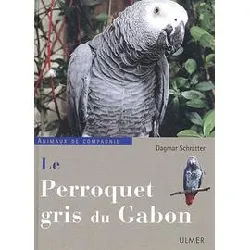 livre le perroquet gris du gabon