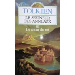 livre le seigneur des anneaux tome 3 - le retour du roi