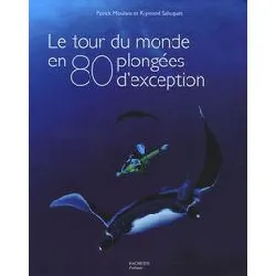 livre le tour du monde en 80 plongées