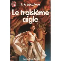 livre le troisième aigle