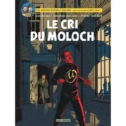 livre les aventures de blake et mortimer tome 27 - le cri du moloch