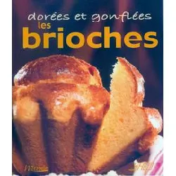 livre les brioches - dorées et gonflées