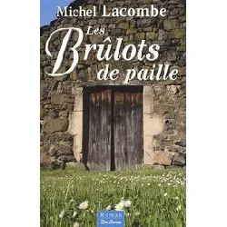 livre les brûlots de paille