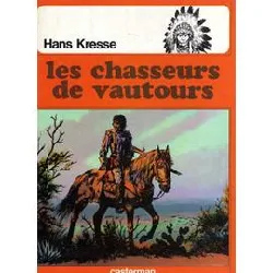 livre les chasseurs de vautours