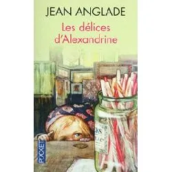 livre les délices d'alexandrine