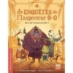 livre les enquêtes de l'inspecteur 0 - 0 - tome 1 qui a volé les rayures du zèbre ?