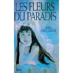 livre les fleurs du paradis