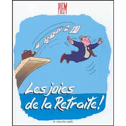 livre les joies de la retraite - nouvelle édition -  - annulé -