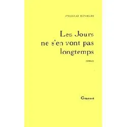 livre les jours ne s'en vont pas longtemps