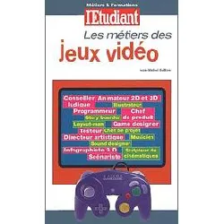 livre les métiers des jeux vidéo