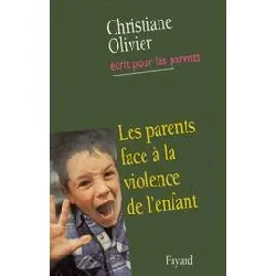 livre les parents face a la violence de l'enfant