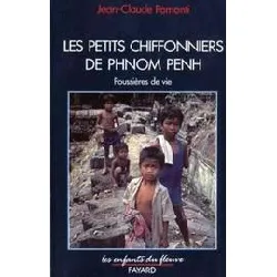 livre les petits chiffonniers de phnom - penh - poussières de vie