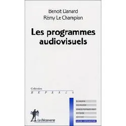 livre les programmes audiovisuels (nouvelle édition)