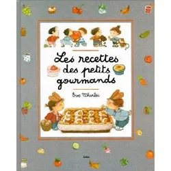 livre les recettes des petits gourmands