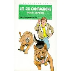 livre les six compagnons dans la citadelle