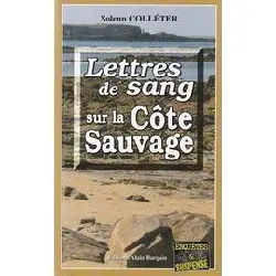 livre lettres de sang sur la côte sauvage