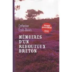 livre mémoires d'un rebouteux breton