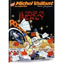 livre michel vaillant - la fièvre de bercy