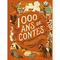 livre mille ans de contes du monde entier