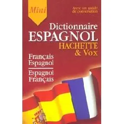 livre mini dictionnaire - français - espagnol, espagnol - français, guide de conversation