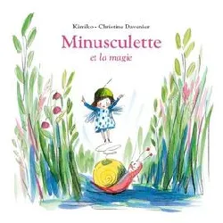 livre minusculette - minusculette et la magie