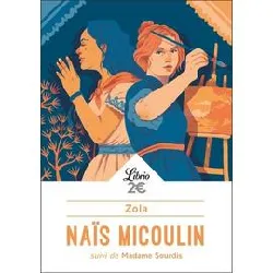 livre naïs micoulin - suivi de madame sourdis