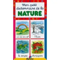 livre nature - mon petit dictionnaire -