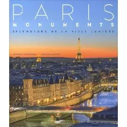 livre paris monuments 2018 splendeur de la ville lumière