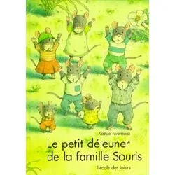 livre petit dejeuner de la famille souris (le)