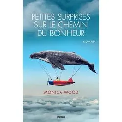 livre petites surprises sur le chemin du bonheur