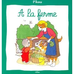 livre pikou - à la ferme