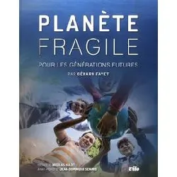 livre planète fragile - pour les générations futures