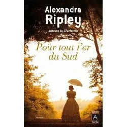 livre pour tout l'or du sud