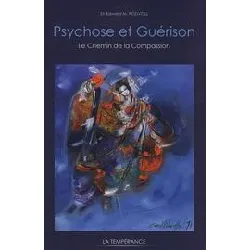 livre psychose et guérison - le chemin de la compassion