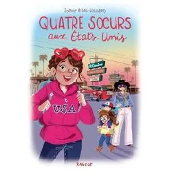 livre quatre soeurs tome 11 - quatre soeurs aux etats - unis